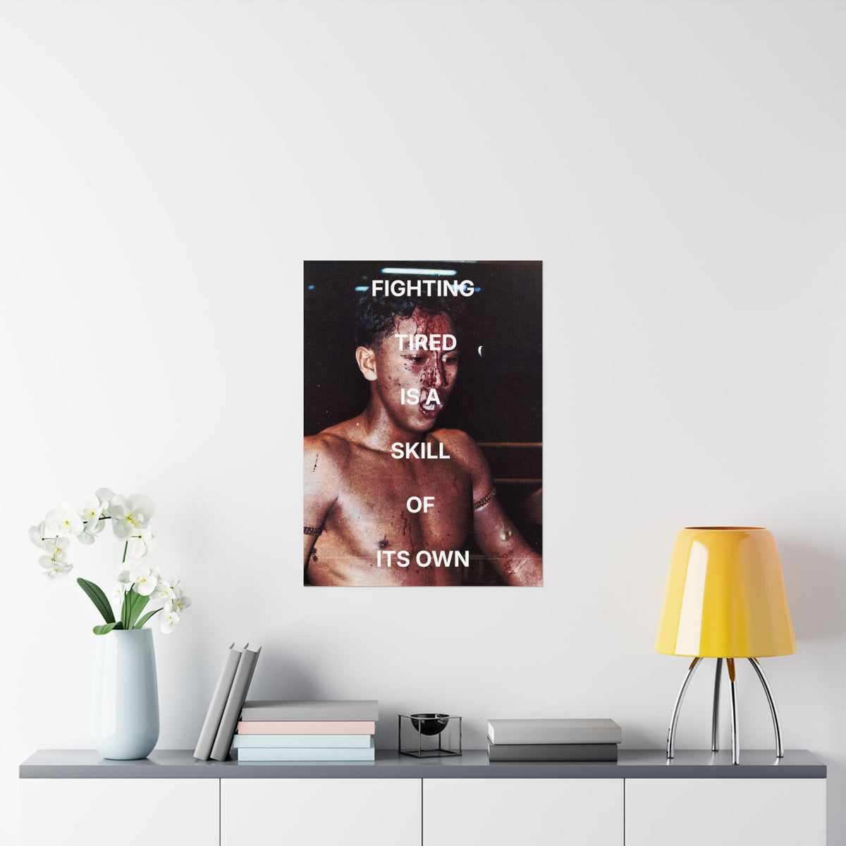 Fighting tired is a skill | Muay Thai Poster