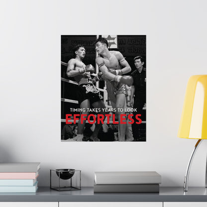 Timing Takes Years To Look Effortless | Muay Thai Poster