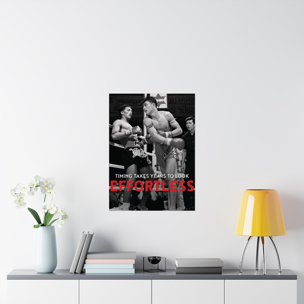 Timing Takes Years To Look Effortless | Muay Thai Poster