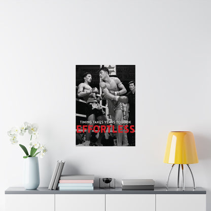 Timing Takes Years To Look Effortless | Muay Thai Poster