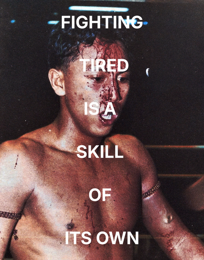 Fighting tired is a skill | Muay Thai Poster