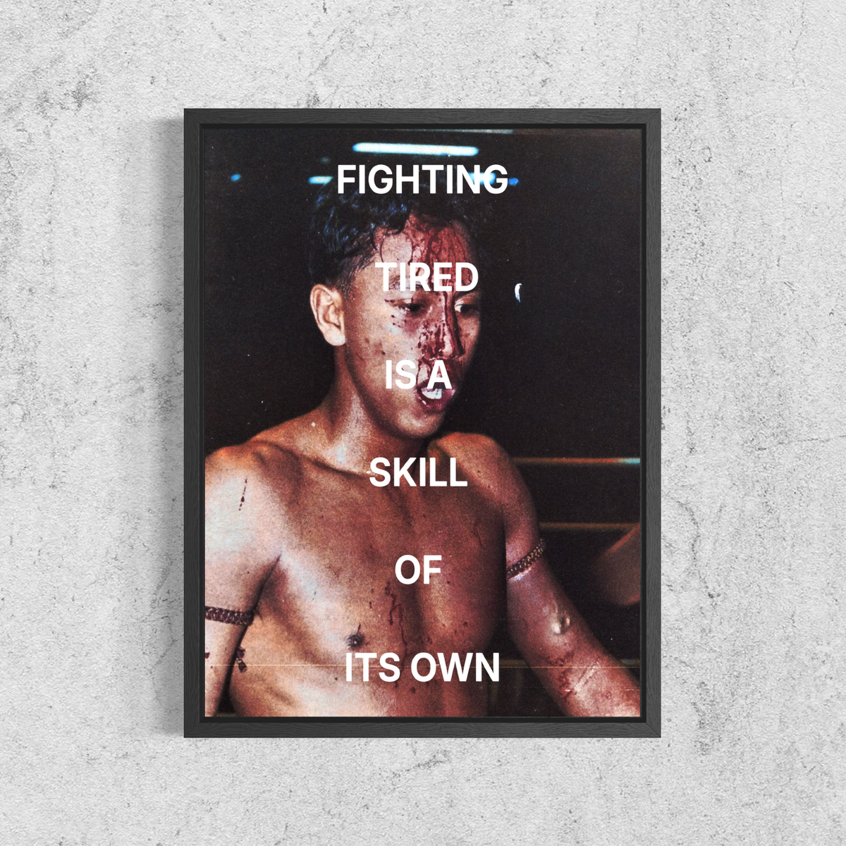 Fighting tired is a skill | Muay Thai Poster